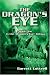 The Dragon's Eye: Book One in the Dragons Eye Trilogy (Dragon's Eye Trilogy)