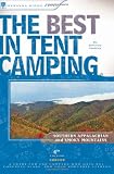 The Best in Tent Camping: The Smokies and The Southern Appalachian Mountains, 4th Edition