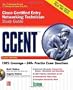 CCENT Cisco Certified Entry Networking Technician Study Guide (Exam 640-822) (Study Guide Book & CD)