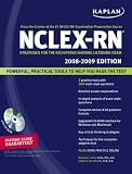 Kaplan NCLEX-RN Exam 2008-2009 with CD-ROM: Strategies for the Registered Nursing Licensing Exam (Kaplan Nclex-Rn Exam)