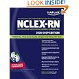 Kaplan NCLEX-RN Exam 2008-2009 with CD-ROM: Strategies for the Registered Nursing Licensing Exam (Kaplan Nclex-Rn Exam)