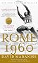Rome 1960: The Olympics That Changed the World