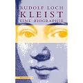 Kleist. Eine Biographie