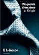 Cinquanta sfumature di grigio