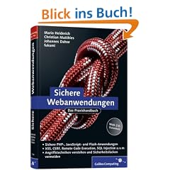Sichere Webanwendungen: Das Praxisbuch