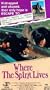 Where the Spirit Lives [VHS]