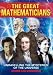 The Great Mathematicians