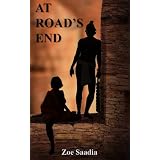 At Road's End ~ Zoe Saadia