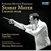 Stabat Mater, Laudate Pueri
