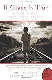 If Grace Is True: Why God Will Save Every Person (Plus)
