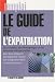 Image of Le guide de l'expatriation