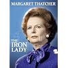 Margaret Thatcher - The Iron Lady