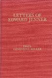 Letters of Edward Jenner : and other documents concerning the early history of vaccination : from the Henry Barton Jacobs collection in the William H. Welch Medical Library