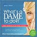 What's a Dame to Do?!
