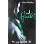 Hunted (House of Night) by P. C. Cast