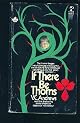If There Be Thorns