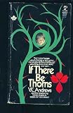 If There Be Thorns