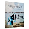 Nuevo Mundo: Latin American Street Art