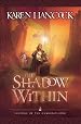 Shadow Within, The (Legends of the Guardian-King Book #2)