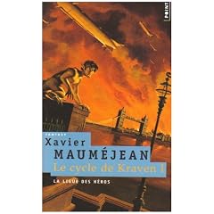 Le Cycle de Kraven, Tome 1 : La ligue des h�ros