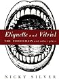 Etiquette and Vitriol: The Food Chain and Other Plays