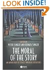 The Moral of the Story: An Anthology of Ethics Through Literature