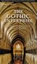 The Gothic Enterprise: A Guide to Understanding the Medieval Cathedral