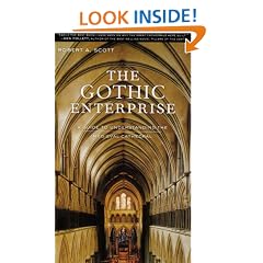 The Gothic Enterprise: A Guide to Understanding the Medieval Cathedral