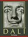Salvador Dali: The Paintings, 1904 - 1989