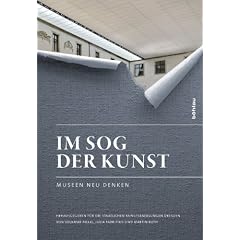 Im Sog der Kunst: Museen neu denken