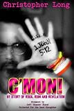 C'MON! - My Story of Rock, Ruin and Revelation