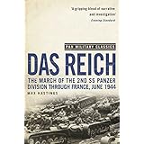 das reich the march of the 2nd ss panzer division through france june 1944 pan military classics