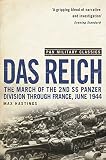 Das Reich : the march of the 2nd SS Panzer Division through France, June 1944