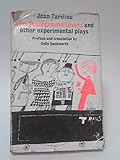 The underground lovers, and other experimental plays by Jean Tardieu