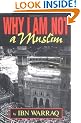 Why I am Not a Muslim