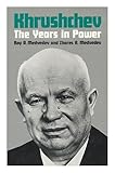 Khrushchev : the years in power