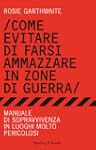 Come evitare di farsi ammazzare in zo...