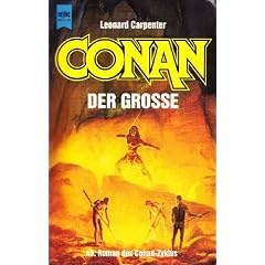 Conan der Gro�e. 45. Roman des Conan- Zyklus.