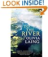 To The River: A Journey Beneath the Surface