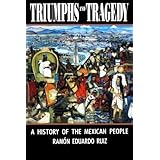 triumphs and tragedy a history of the mexican people
