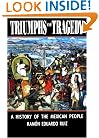Triumphs and Tragedy: A History of the Mexican People