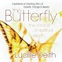 The Butterfly: The Miracle of Spiritual Rebirth