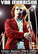 Van Morrison Under Review 1964-1974