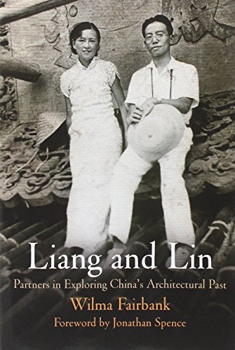 Liang and Lin: Partners in Exploring China's Architectural Past