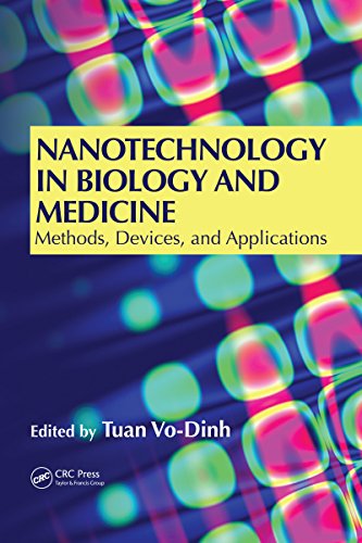 Nanotechnology in Biology and Medicine: Methods, Devices, and Applications