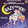 Crazy for You (1992 Original Broadway Cast)