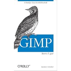 GIMP - kurz & gut