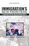 Immigration's New Frontiers: Experiences from the Emerging Gateway States (Century Foundation Books (Century Foundation Press))