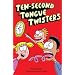 Ten-Second Tongue Twisters