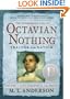 The Astonishing Life of Octavian Nothing, Traitor to the Nation, Volume II: The Kingdom on the Waves